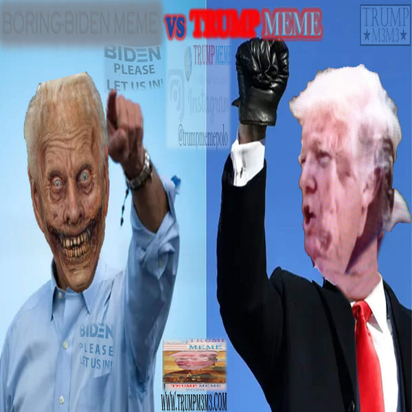 Trump Memes - |00| - Edition - Trump Memes Vs Biden Memes