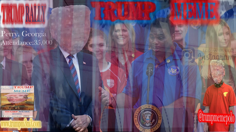 Trump Memes - 04 - Trump Rally - Sen: Hershel Walker - GA- 9-25-2021 - Perry, Georgia
