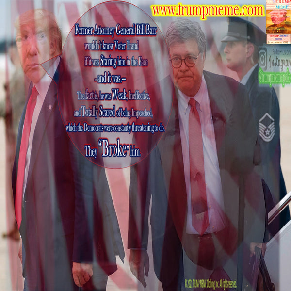 Trump Memes || 30 || RINO Traitor Former Attorney General  Bill Barr was weak, ineffective, and totally scared of being impeached.