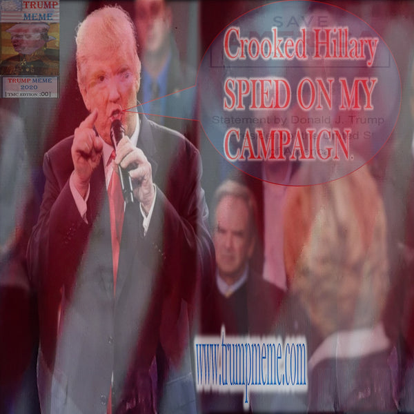 Trump Memes || 24 || Crooked Hillary Clinton Spied on President Trumps 2016 Campaign with the Blessings of POTUS Obama and Alzheimer's O-Biden